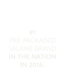 White icon for the #1 pre-packaged salame brand in the nation in 2016